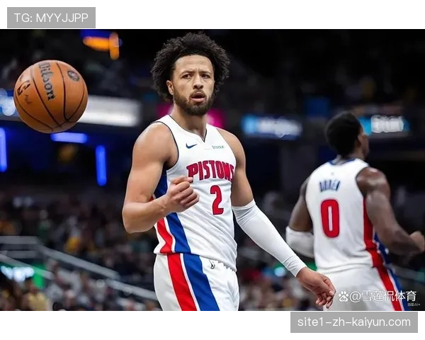 活塞稳居东部第一 康宁汉姆率队缔造赛季最大黑马传奇 活塞稳居东部第一 康宁汉姆率队缔造赛季最大黑马传奇